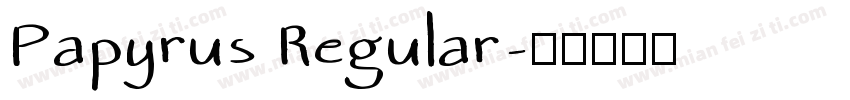 Papyrus Regular字体转换